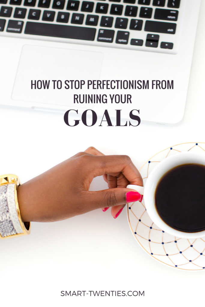 As perfectionists, we believe if something can't be done perfectly it shouldn't be done at all. Here's how you can stop that belief from ruining your goals.