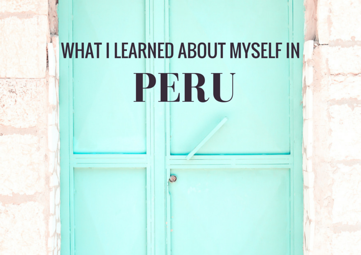Travelling to Peru for the National Breast Cancer Foundation was an AMAZING experience. Find out why you should do something similar in your twenties.