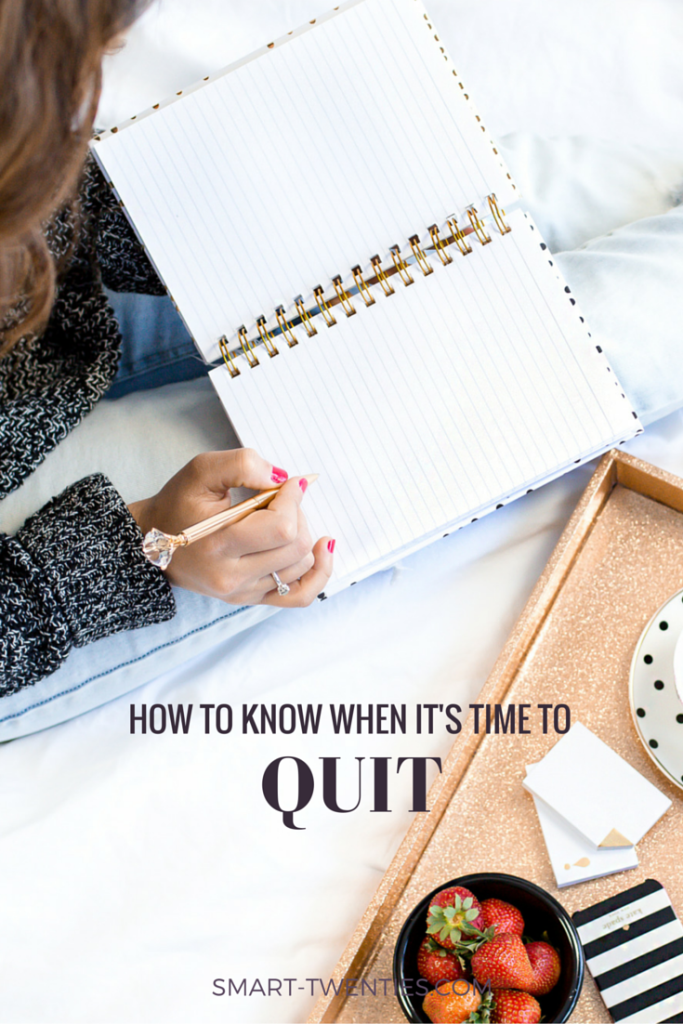 Not sure whether you should quit or keep going? In this blog post I share my experience with quitting and how I make the decision to quit.
