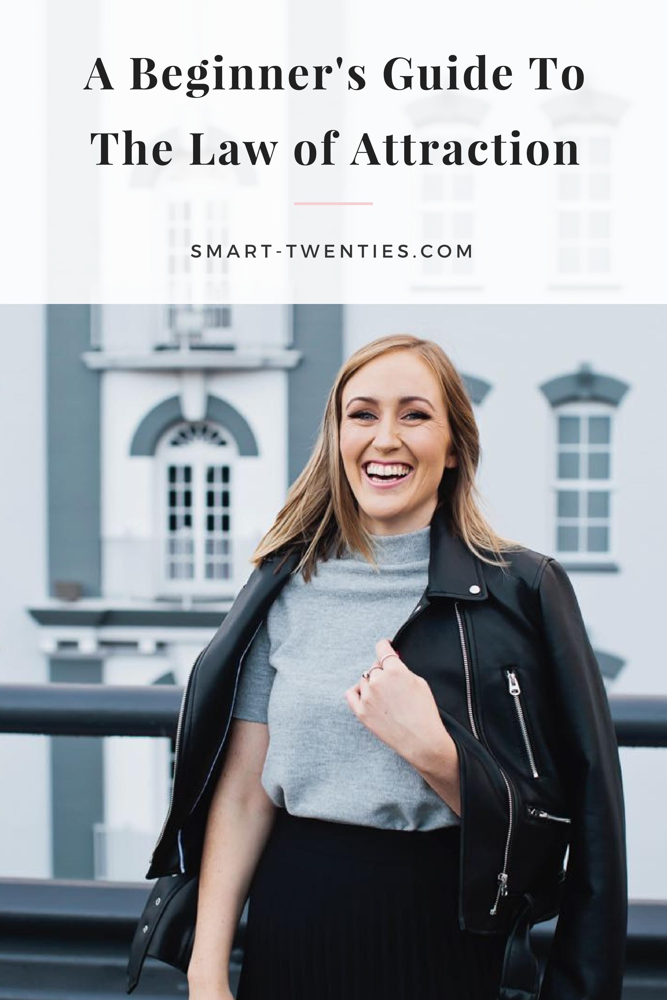 How to use the law of attraction and get anything you want - for beginners! This is the secret to achieving all of your goals in your twenties!