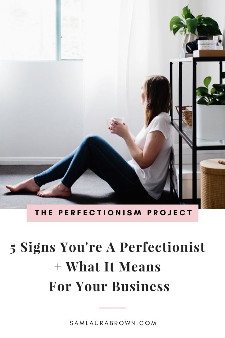Episode 276: 5 Signs You're A Perfectionist + What It Means For Your Business