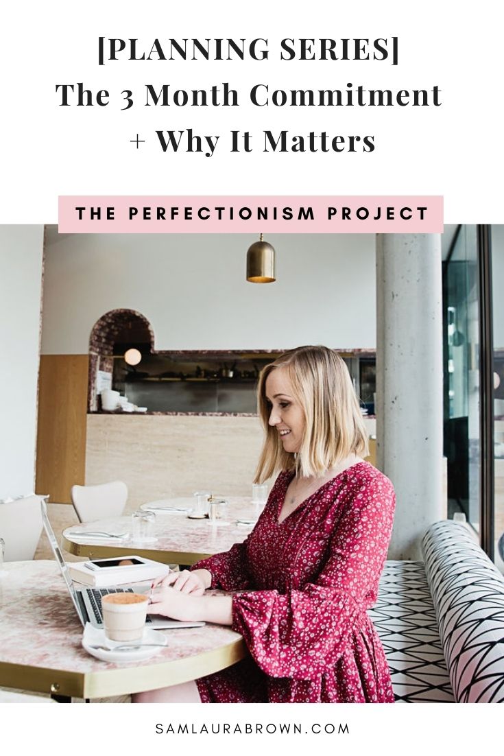 As part of my series to help you plan properly as a perfectionist I’m talking about what the Three Month Commitment is, how it’ll help you get out of your own way and why you need to make it in order for Power Planning to work.