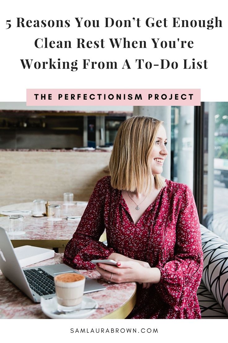 In part two of my 5-part clean rest series, I share the five reasons why you don’t get enough clean rest when you’re working from a to-do list.